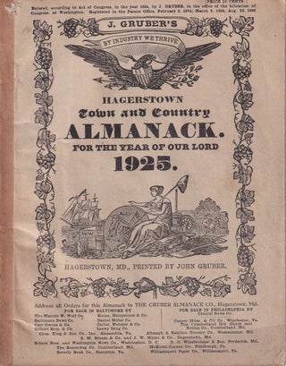Item #47734 Hagerstown Town and Country Almanack. For the Year of Our Lord 1925. Gruber Almanack...