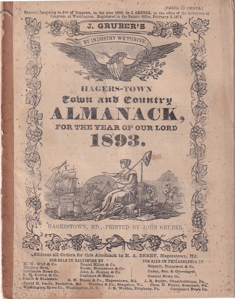Item #47802 Hagers-Town Town and Country Almanack, For the Year of Our Lord 1893. John Gruber.