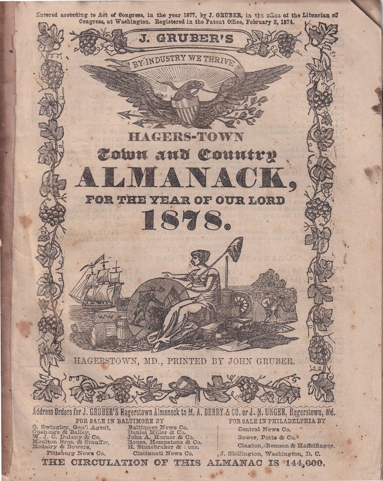 Item #47808 Hagers-Town Town and Country Almanack, For the Year of Our Lord 1878. John Gruber.