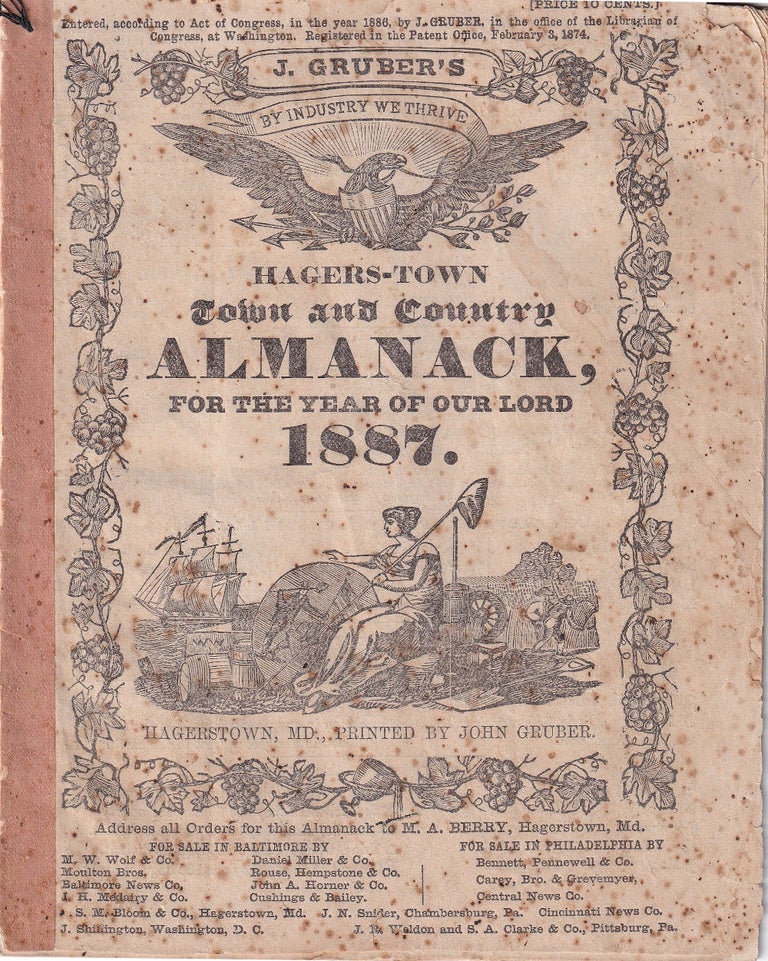 Item #47816 Hagers-Town Town and Country Almanack. For the Year of Our Lord 1887. John Gruber.