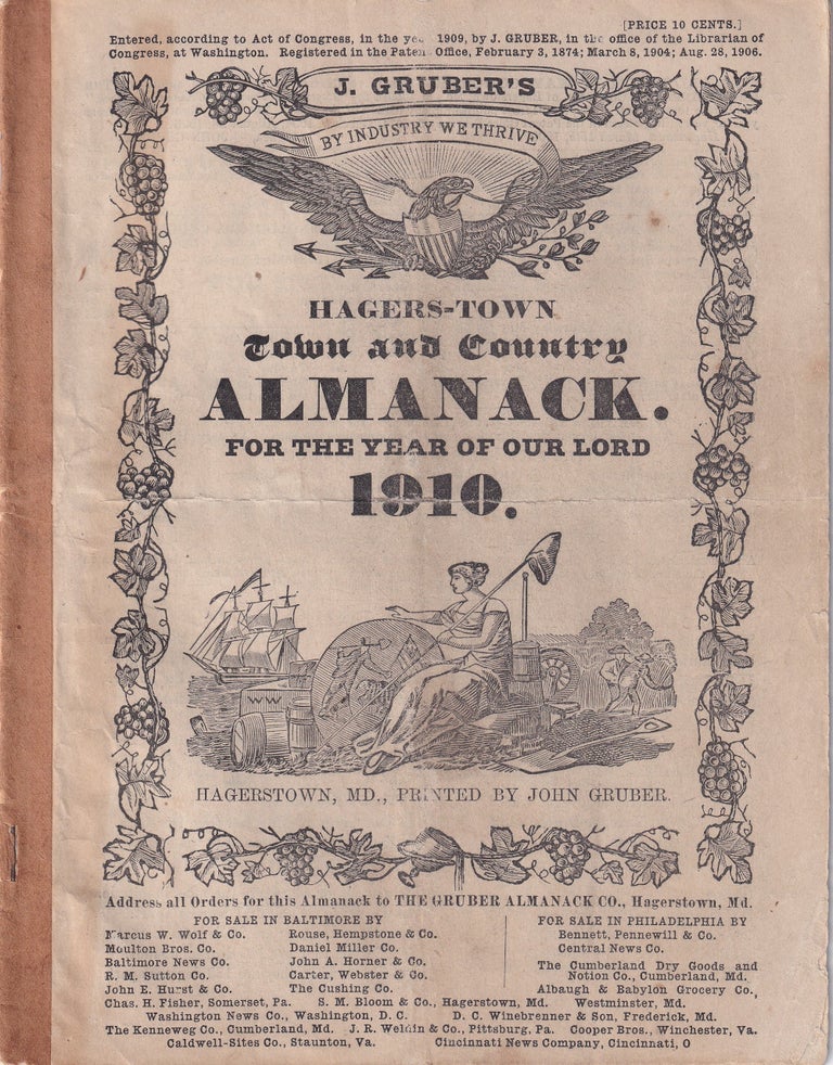 Item #47841 Hagers-Town Town and Country Almanack, For the Year of Our Lord 1910. John Gruber.