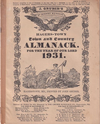 Item #47856 Hagers-Town Town and Country Almanack, For the Year of Our Lord 1931. John Gruber