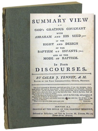 A Summary View of God's Gracious Covenant With Abraham and His Seed; of the Right and Design. Caleb J. Tenney.
