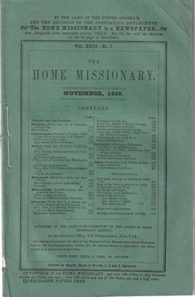 Item #47898 The Home Missionary, November 1850 Vol. XXIII No.7. American Home Missionary Society