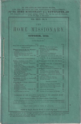 Item #47899 The Home Missionary, October 1850 Vol. XXIII No.6. American Home Missionary Society