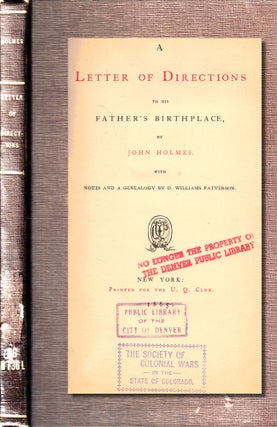 Item #47973 A Letter of Directions to the Father's Birthplace. John Holmes, Williams Patterson