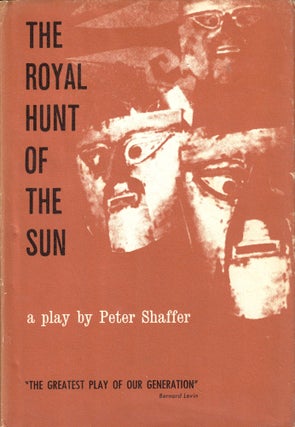 Item #48141 The Royal Hunt of the Sun. Peter Shaffer
