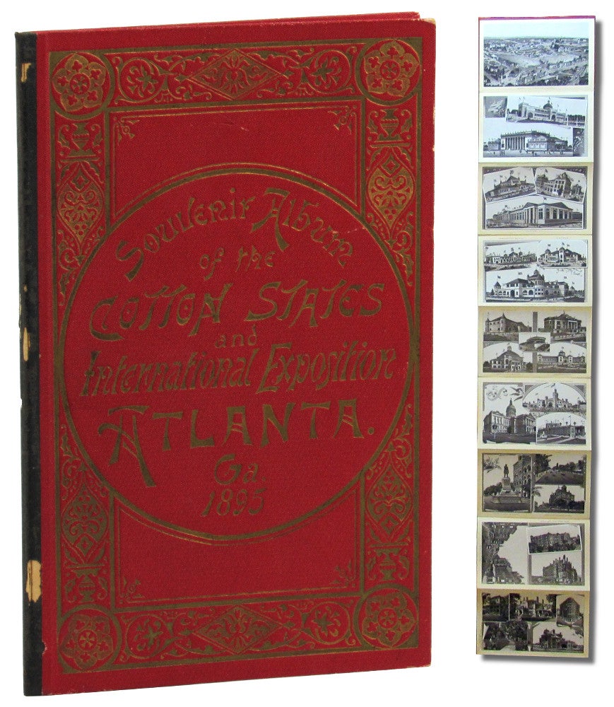 Souvenir Album of the Cotton States and International Exhibition Atlanta Ga. 1895. Cotton States, International Exhibition.