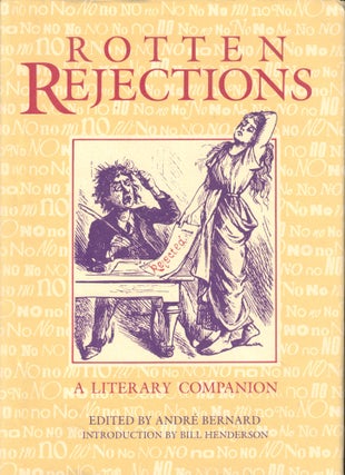 Item #48210 Rotten Reflections: A Literary Companion. Andre Bernard