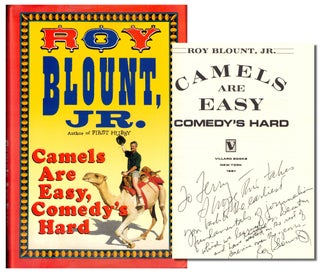 Item #48242 Camels Are Easy, Comedy's Hard. Roy Blount Jr