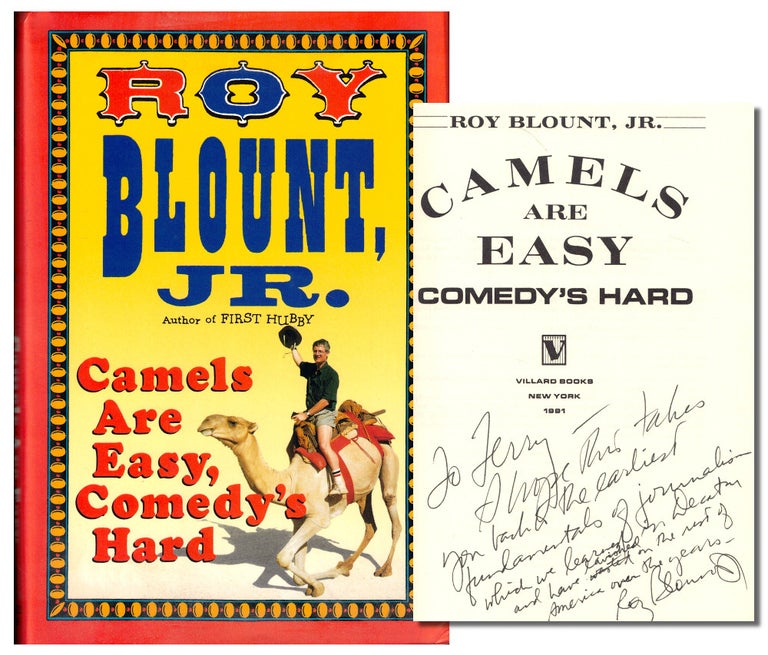 Item #48242 Camels Are Easy, Comedy's Hard. Roy Blount Jr.