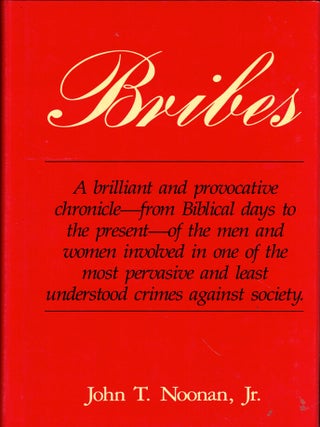 Item #48289 Bribes. John T. Noonan