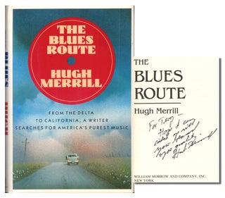 Item #48418 The Blues Route. Hugh Merrill