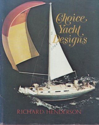 Item #48520 Choice Yacht Designs. Richard Henderson