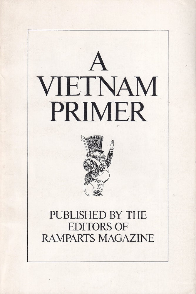 Item #48552 A Vietnam Primer. Ramparts Magazine.
