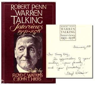 Item #48556 Robert Penn Warren Talkng: Interviews 1950-1978. Floyd C. Watkins, John T. Hiers