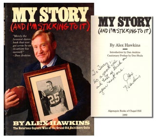 Item #48593 My Story (And I'm Sticking To It). Alex Hawkins