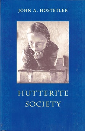 Item #48822 Hutterite Society. John A. Hostetler