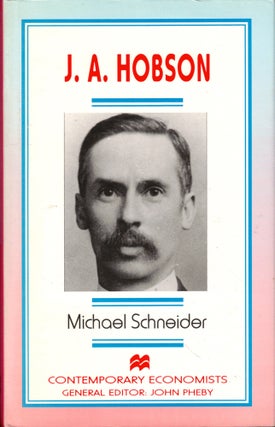 Item #48838 J.A. Hobson. Michael Schneider