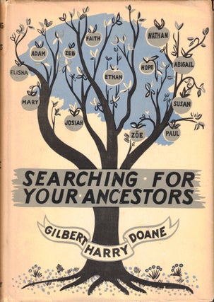 Item #48943 Searching For Your Ancestors. Gilbert Harry Doane