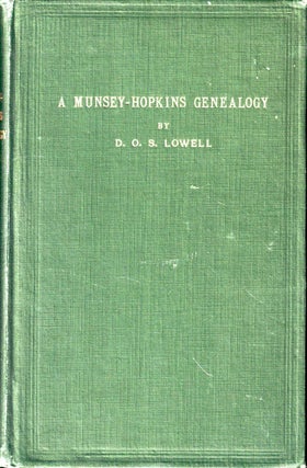 Item #49017 A Munsey-Hopkins Genealogy Being the Ancestry of Andrew Chauncey Munsey and Mary Jane...