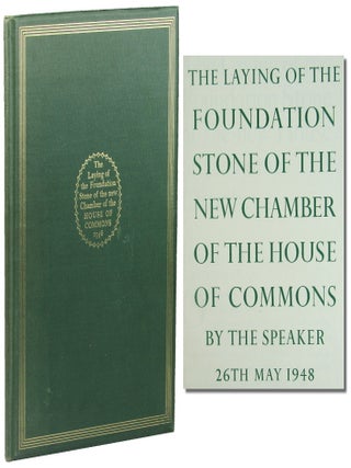 Laying of the Foundation Stone of the New Chamber of the House of Commons by the Speaker 26th May. Winston S. Churchill.