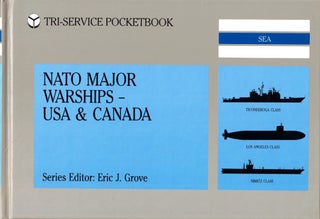Item #49163 NATO Major Warships-USA & Canada. Eric J. Grove