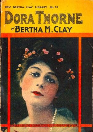 Item #49345 Dora Thorne. Bertha M. Clay