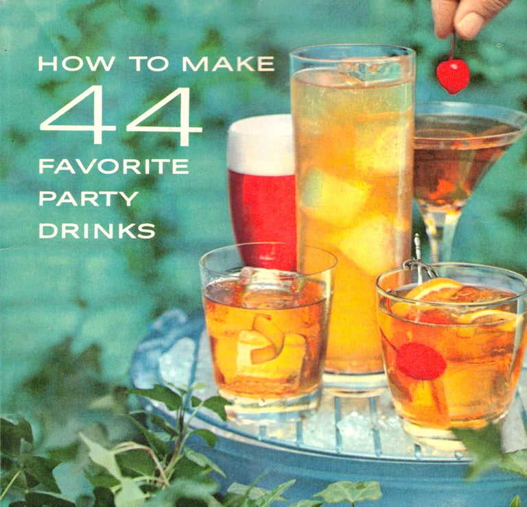 Item #49368 How to Make 44 Favorite Party Drinks. Southern Comfort Whiskey.