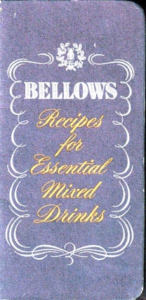 Item #49371 Recipes For Essential Mixed Drinks. Bellows and Company