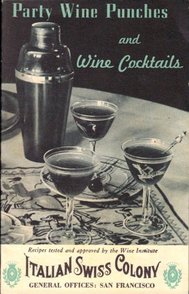 Item #49373 Party Wine Punches and Wine Cocktails. Italian Swiss Colony Wine