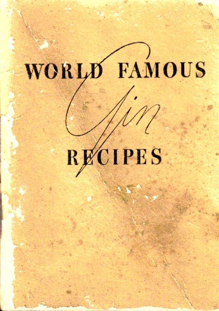 Item #49381 World Famous Gin Recipes. Gordon's Gin.