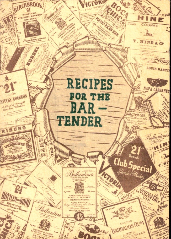 Item #49391 Recipes For the Bartender. Inc "21" Brands.