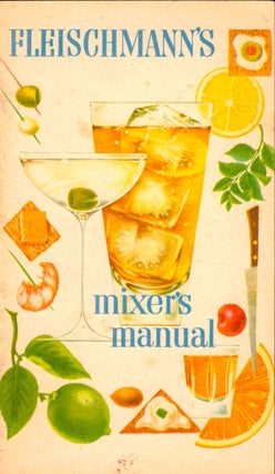 Item #49395 Fleischmann's Mixer's Manual. Fleischmann Distilling Corporation