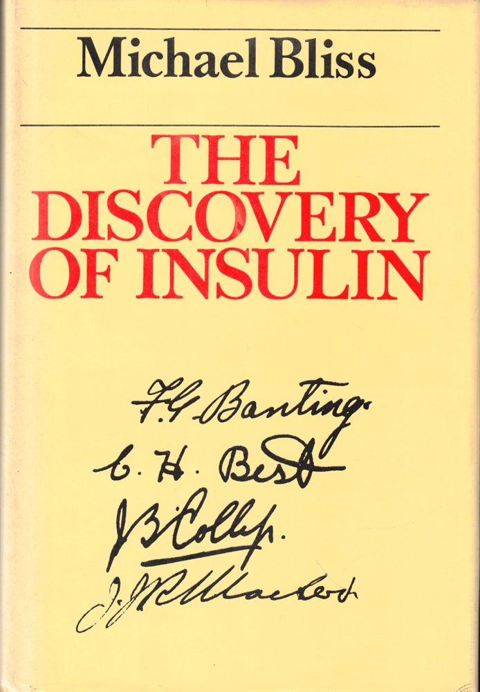 Item #49540 The Discovery of Insulin. Michael Bliss.