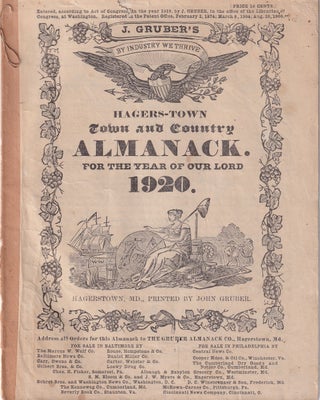Item #49588 Hagers-Town Town and Country Almanack, For the Year of Our Lord 1920. John Gruber