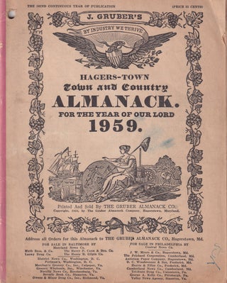 Item #49598 Hagers-Town Town and Country Almanack, For the Year of Our Lord 1959. John Gruber