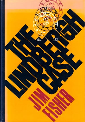 Item #49626 The Lindbergh Case. Jim Fisher