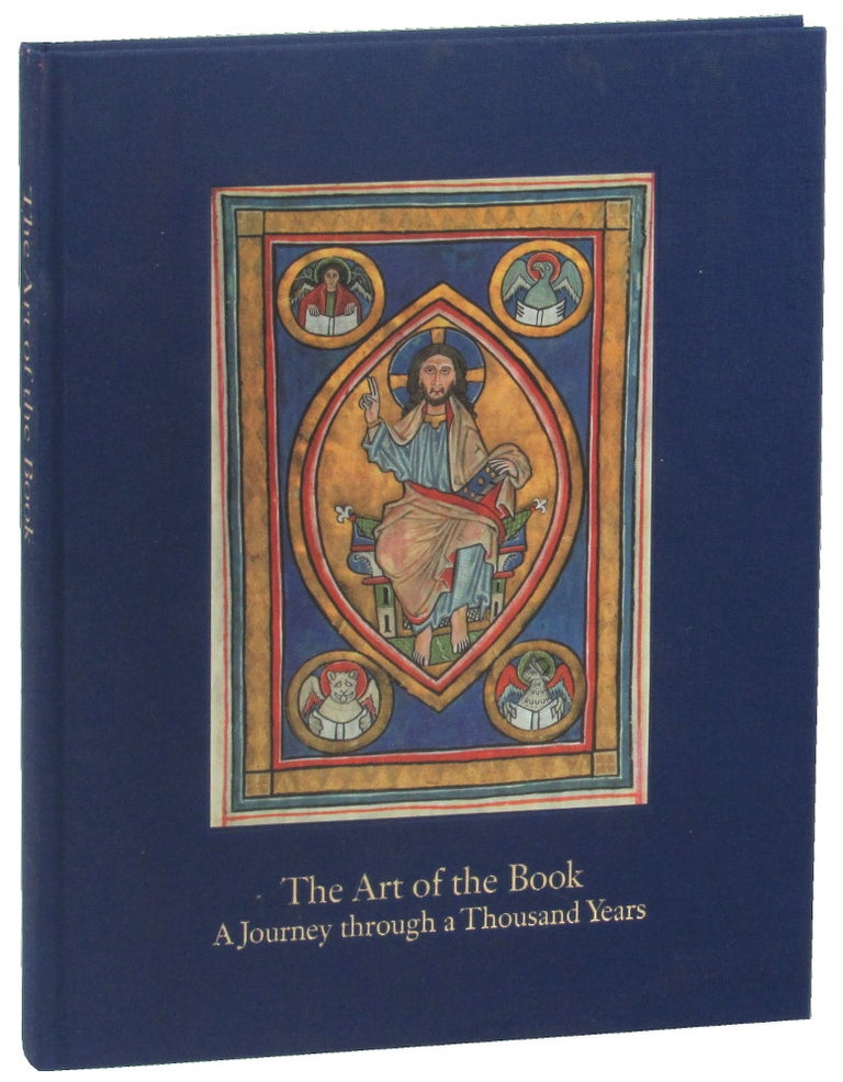 Item #49632 The Art of the Book From the Early Middle Ages to the Renaissance : A Journey Through A Thousand Years. Robert K. O'Neill.