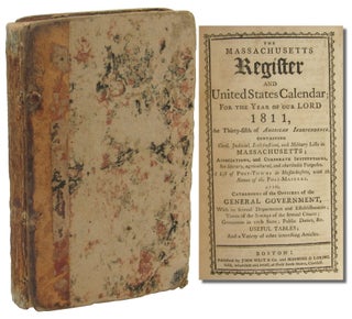 Item #49668 The Massachusetts Register and United States Calendar; For the Year of Our Lord 1811,...