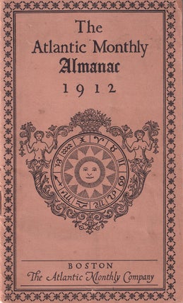 Item #49702 The Atlantic Monthly Almanac 1912. Atlantic Monthly Company