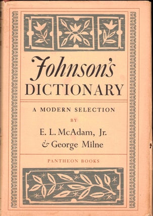 Item #49711 Johnson's Dictionary: A Modern Selection. E L. McAdam, George Milne