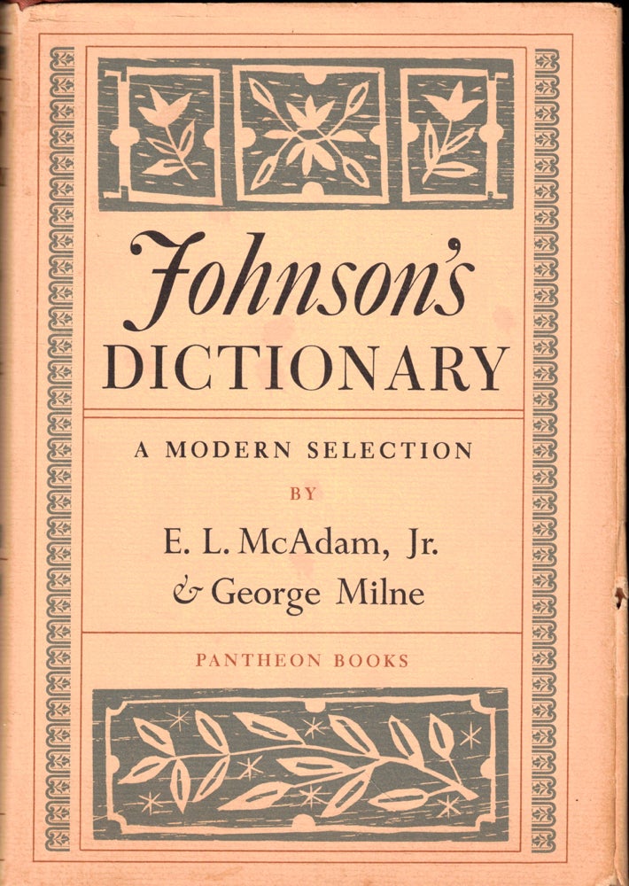 Item #49711 Johnson's Dictionary: A Modern Selection. E L. McAdam, George Milne.