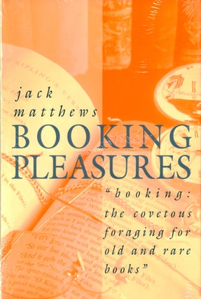 Item #49880 Booking Pleasures. Jack Matthews