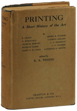 Item #49908 Printing: A Short History of the Art. R. A. Peddie