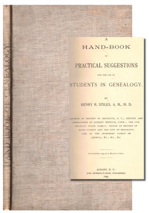Item #49981 A Hand-Book of Practical Suggestions For the Use of Students in Genealogy. Henry R....