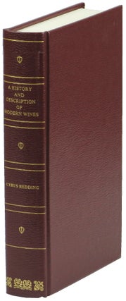 Item #49994 A History and Description of Modern Wines. Cyrus Redding