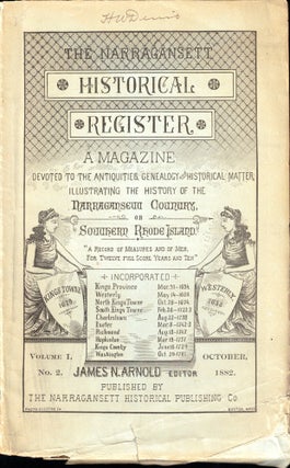 Item #50083 The Narragansett Historical Register Volume One October 1882 Number One. James M. Arnold