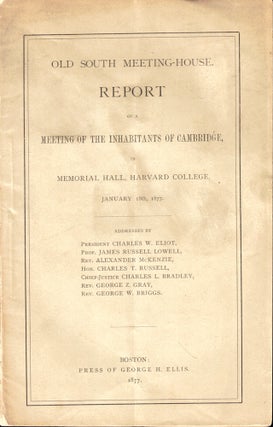 Item #50086 Old South Meeting-House Report of a Meeting of the Inhabitants of Cambridge in...