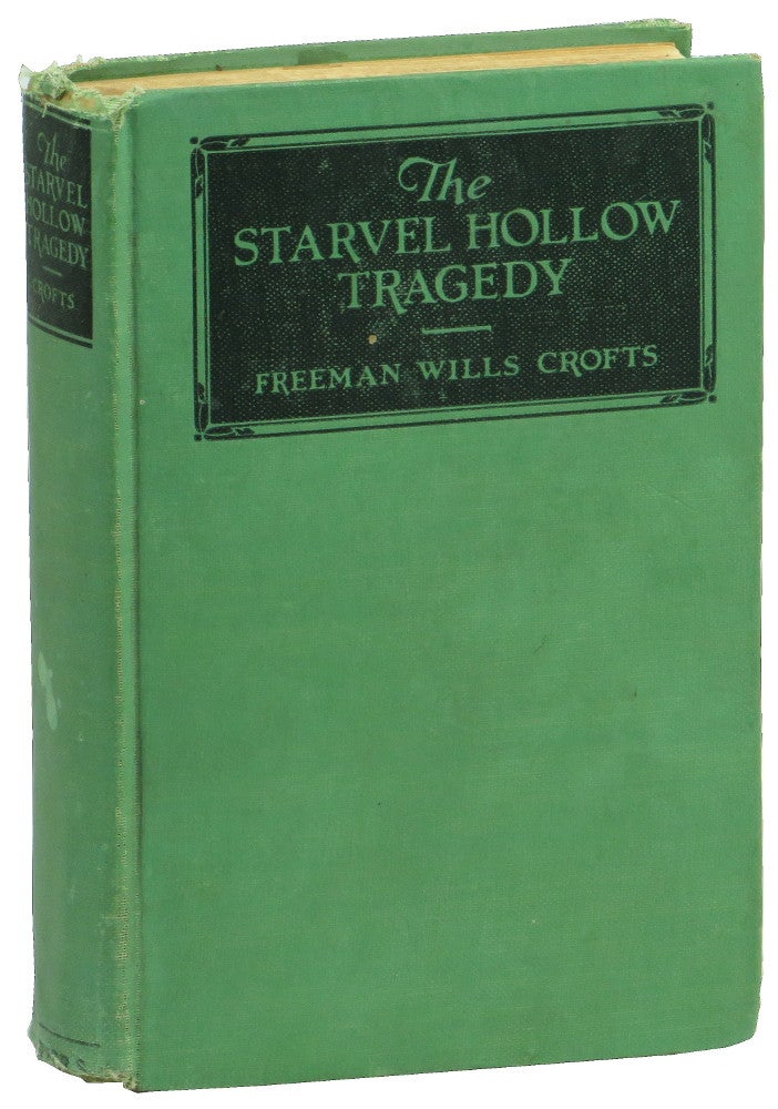 Item #50149 The Starvel Hollow Tragedy. Freeman Wills Crofts.